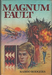 Front cover of Magnum fault by Raboo Rodgers