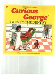 Front cover of Curious George goes to the dentist by Margret Reys