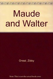 Front cover of Maude and Walter by Zibby Oneal