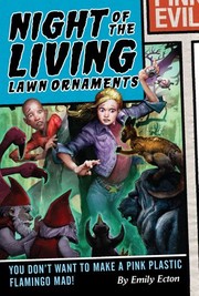 Front cover of Night of the Living Lawn Ornaments by Emily Ecton