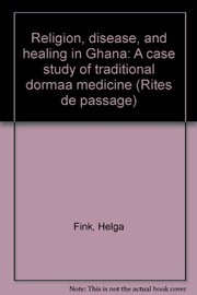 Front cover of Religion, disease, and healing in Ghana by Helga Fink