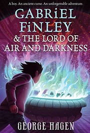 Cover of Gabriel Finley and the Lord of Air and Darkness by George Hagen