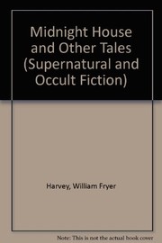 Front cover of Midnight House, and other tales by William Fryer Harvey