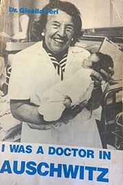 Front cover of I was a doctor in Auschwitz by Gisella Perl