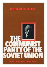 Cover of The Communist Party of the Soviet Union by Leonard Bertram Schapiro