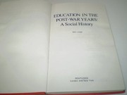Cover of Education in the post-war years by Roy Lowe