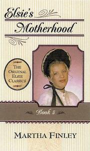 Front cover of Elsie's Motherhood by Martha Finley