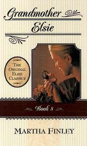 Front cover of Grandmother Elsie by Martha Finley