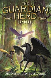 Front cover of The Guardian Herd: Landfall by Jennifer Lynn Alvarez