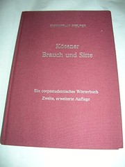 Front cover of Kösener Brauch und Sitte by Christian Helfer
