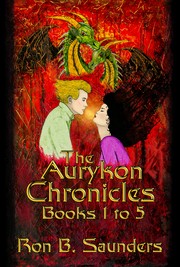 Front cover of The Aurykon Chronicles, Books 1 to 5 by Ron B. Saunders
