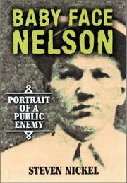 Cover of Baby Face Nelson by Steven Nickel