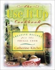Cover of Use It Up Cookbook by Catherine Kitcho