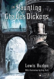 Cover of The Haunting of Charles Dickens by Lewis Buzbee