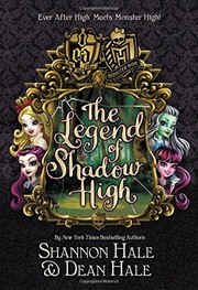 Front cover of The Legend of Shadow High by Shannon Hale