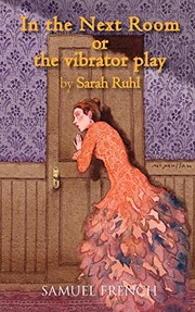 Front cover of In the Next Room or the Vibrator Play by Sarah Ruhl