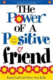 Front cover of The power of a positive friend by Karol Ladd