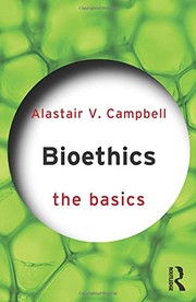 Cover of Bioethics: The Basics by Alastair V. Campbell