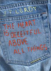 Front cover of The Heart Is Deceitful Above All Things by JT LeRoy