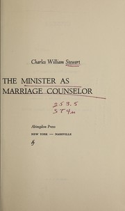 Cover of The minister as marriage counselor by Charles William Stewart