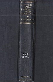 Front cover of The growth of papal government in the Middle Ages by Walter Ullmann