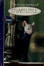 Front cover of The Adventures of Stuart Little by Daphne Skinner