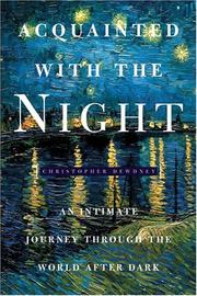 Cover of Acquainted with the night by Christopher Dewdney