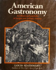 Front cover of American gastronomy by Louis Szathmáry