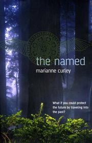 Front cover of The Named by Marianne Curley