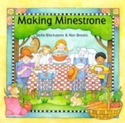 Cover of Making Minestrone by Stella Blackstone
