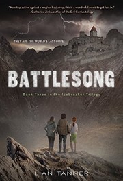 Front cover of Battlesong: Book Three in the Icebreaker Trilogy by Lian Tanner