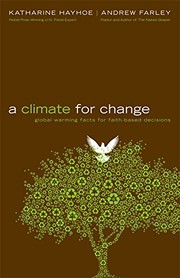 Cover of A climate for change by Katharine Hayhoe