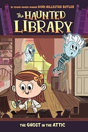 Cover of The Ghost in the Attic #2 (The Haunted Library) by Dori Hillestad Butler