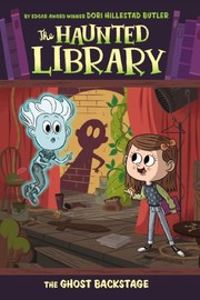 Cover of The Ghost Backstage #3 (The Haunted Library) by Dori Hillestad Butler