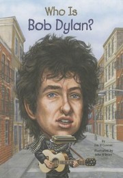 Cover of Who Is Bob Dylan? by Jim O'Connor