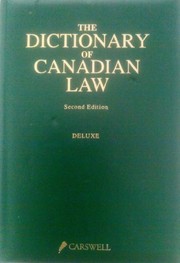 Front cover of The dictionary of Canadian law by Daphne A. Dukelow