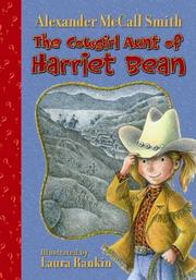 Front cover of The Cowgirl Aunt of Harriet Bean by Alexander McCall Smith