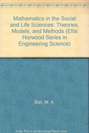 Front cover of Mathematics in the social and life sciences by M. A. Ball