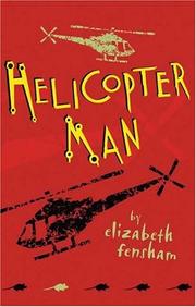 Cover of Helicopter man by Elizabeth Fensham