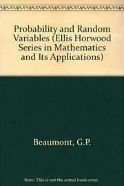 Front cover of Probability and Random Variables (Ellis Horwood Series in Mathematics and Its Applications) by G.P. Beaumont