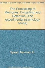 Cover of The processing of memories by Norman E. Spear