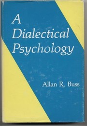 Front cover of A dialectical psychology by Allan R. Buss