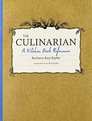 Cover of The Culinarian: A Kitchen Desk Reference by Barbara Ann Kipfer
