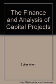 Cover of The finance and analysis of capital projects by A. J. Merrett