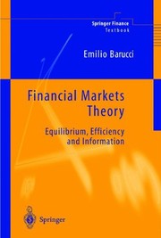 Cover of Financial Markets Theory: Equilibrium, Efficiency and Information (Springer Finance) by Emilio Barucci
