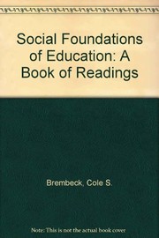 Cover of Social foundations of education by Cole Speicher Brembeck
