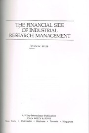 Front cover of The financial side of industrial research management by Lynn W. Ellis