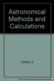 Cover of Astronomical methods and calculations by Agnès Acker
