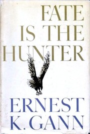 Front cover of Fate is the Hunter by Ernest K. Gann