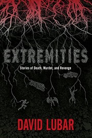 Front cover of Extremities: Stories of Death, Murder, and Revenge by David Lubar